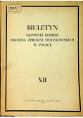 Biuletyn Głównej Komisji Badania Zbrodni Hitlerowskich w Polsce Tom XII