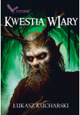 Cykl Halworyjski Tom 2 Kwestia wiary
