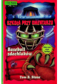 Szkoła przy cmentarzu Baseball zdechlaków