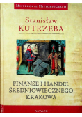 Finanse i handel średniowiecznego Krakowa