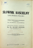 Słownik kościelny łacińsko polski 1948 r.