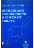 Współdziałanie przedsiębiorstw w gospodarce rynkowej