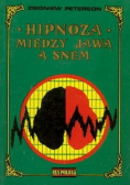Hipnoza między jawą a snem