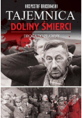 Tajemnica Doliny Śmierci Droga do prawdy