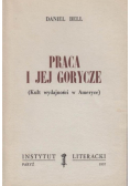 Praca i jej gorycze