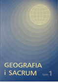 Geografia i sacrum Tom 1