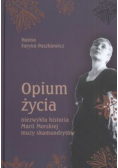 Opium życia