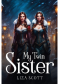 My Twin Sister