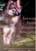 Śpiewnik pieśni żołnierzy wyklętych