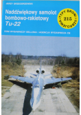 Naddźwiękowy samolot bombowo rakietowy Tu 22
