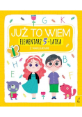 Już to wiem Elementarz 5-latka z naklejkami