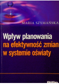 Wpływ planowania na efektywność zmian w systemie oświaty