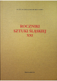 Roczniki Sztuki Śląskiej XXI