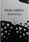 Polska Ukraina Trudne Pytania Tom 3