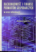 Rachunkowość i finanse podmiotów gospodarczych w erze informacji