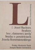 Realizm bez chmurnej jazdy