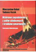 Wybrane zagadnienia z paliw silnikowych i środków smarowych Ćwiczenia laboratoryjne