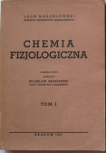 Chemia fizjologiczna tom 1 1947 r.