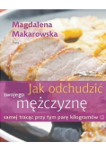 Jak odchudzić swojego mężczyznę