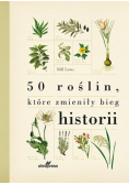 50 roślin które zmieniły bieg historii