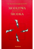 Modlitwa prowadząca do środka