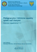 Pielęgnacyjne i kliniczne aspekty opieki na chorymi