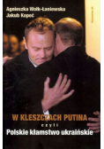W kleszczach Putina