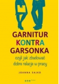 Garnitur kontra garsonka czyli jak zbudować dobre relacje w pracy