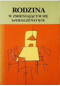 Rodzina w zmieniającym się społeczeństwie