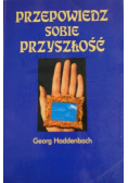 Przepowiedz sobie przyszłość