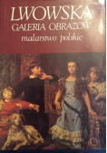 Lwowska Galeria Obrazów malarstwo polskie
