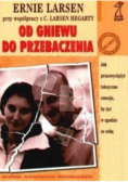 Od gniewu do przebaczenia