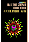Jedzenie. Rytuały i magia
