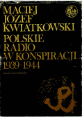 Polskie Radio w konspiracji 1939 1944