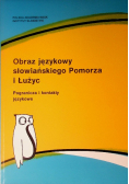 Obraz językowy słowiańskiego Pomorza i Łużyc