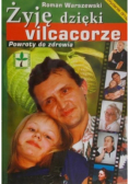 Żyje dzięki vilcacorze