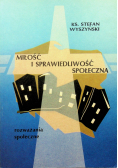 Miłość i Sprawiedliwość Społeczna rozważania społeczne