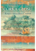 Córka głosu Księga życia Hili Campos