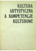 Kultura artystyczna a kompetencje kulturowe