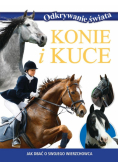 Konie i kuce. Odkrywanie świata