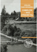 Chmielów nasz utacony raj