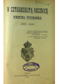 W czterdziestą rocznicę powstania Styczniowego 1863-1903  1903r