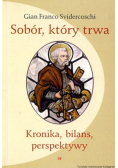 Sobór, który trwa. Kronika, bilans, perspektywy.