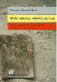 Małe miejsca, wielkie sprawy
