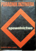 Poradnik inżyniera Spawalnictwo Tom 2