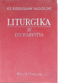 Liturgika  Eucharystia Tom 4