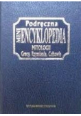 Podręczna Miniencyklopedia Mitologii Grecy Rzymianie Celtowie