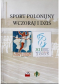 Sport polonijny wczoraj i dziś