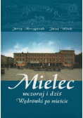 Mielec Wczoraj i dziś
