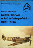Godło i barwa w lotnictwie polskim 1939 - 1945